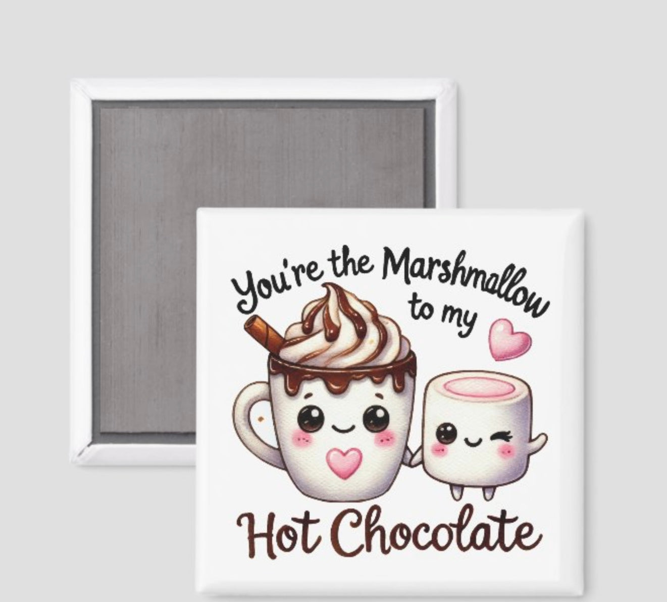 You’re the Marshmellow