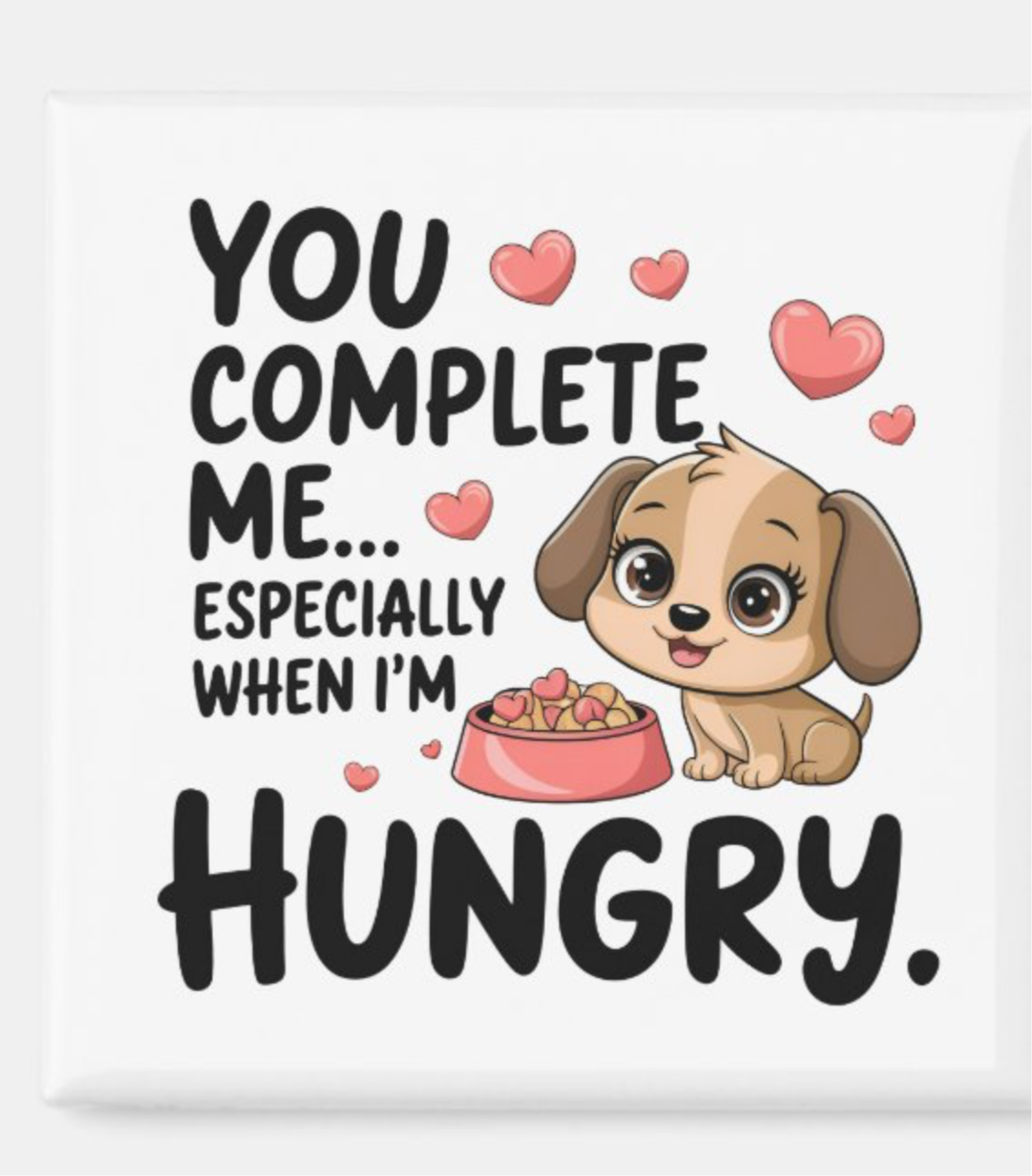 You Complete Me