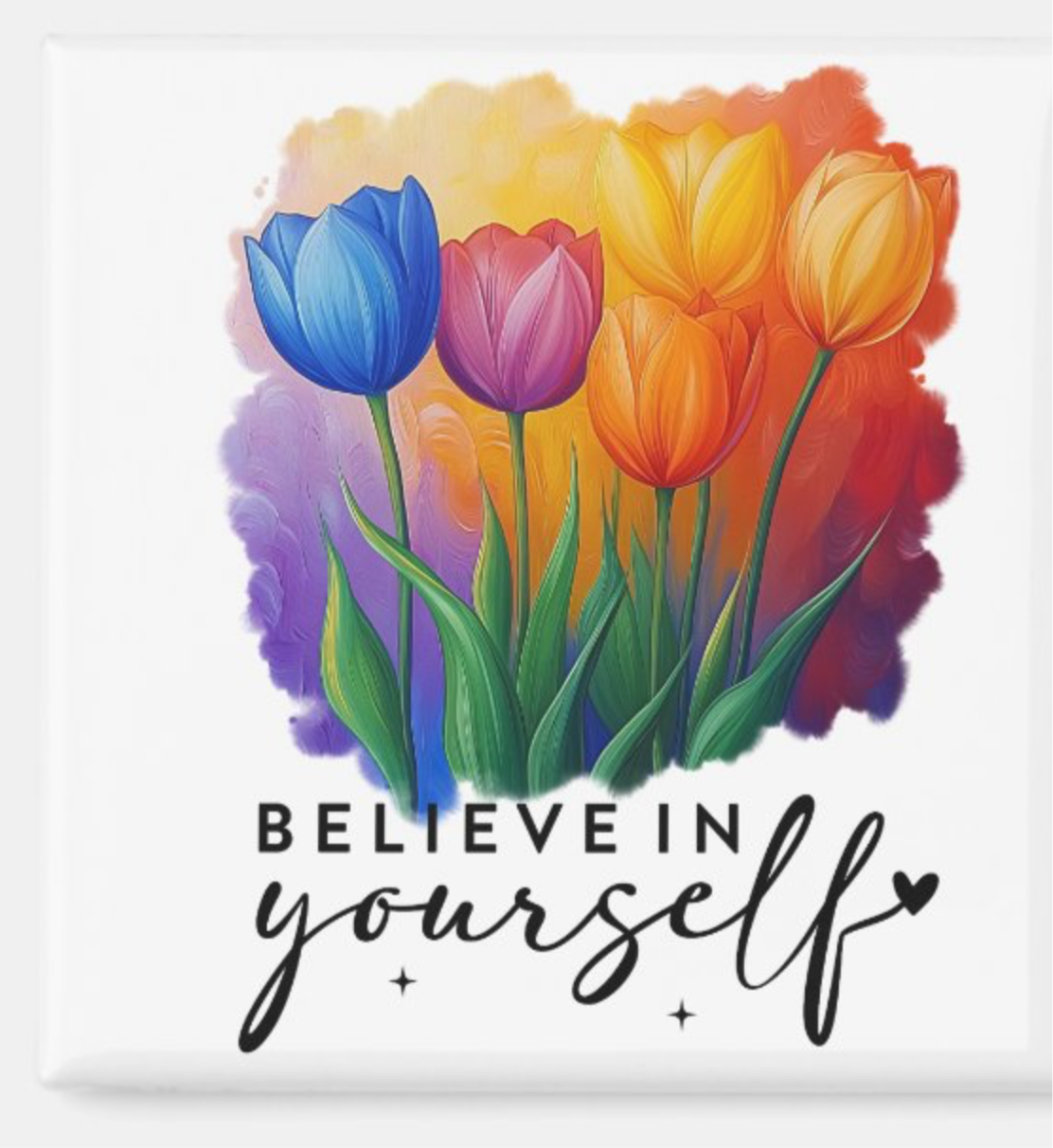 Beleive in Yourself