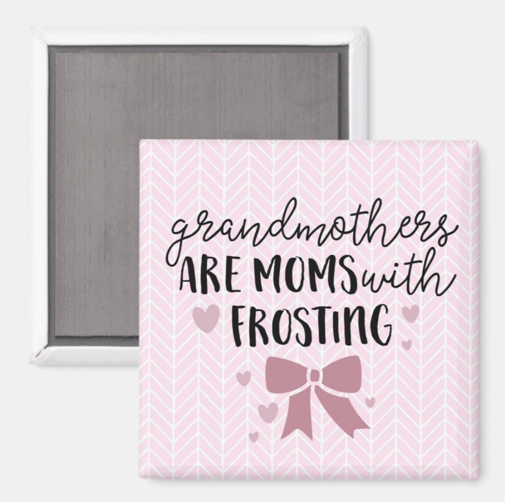 Grandmother Are Moms with Frosting