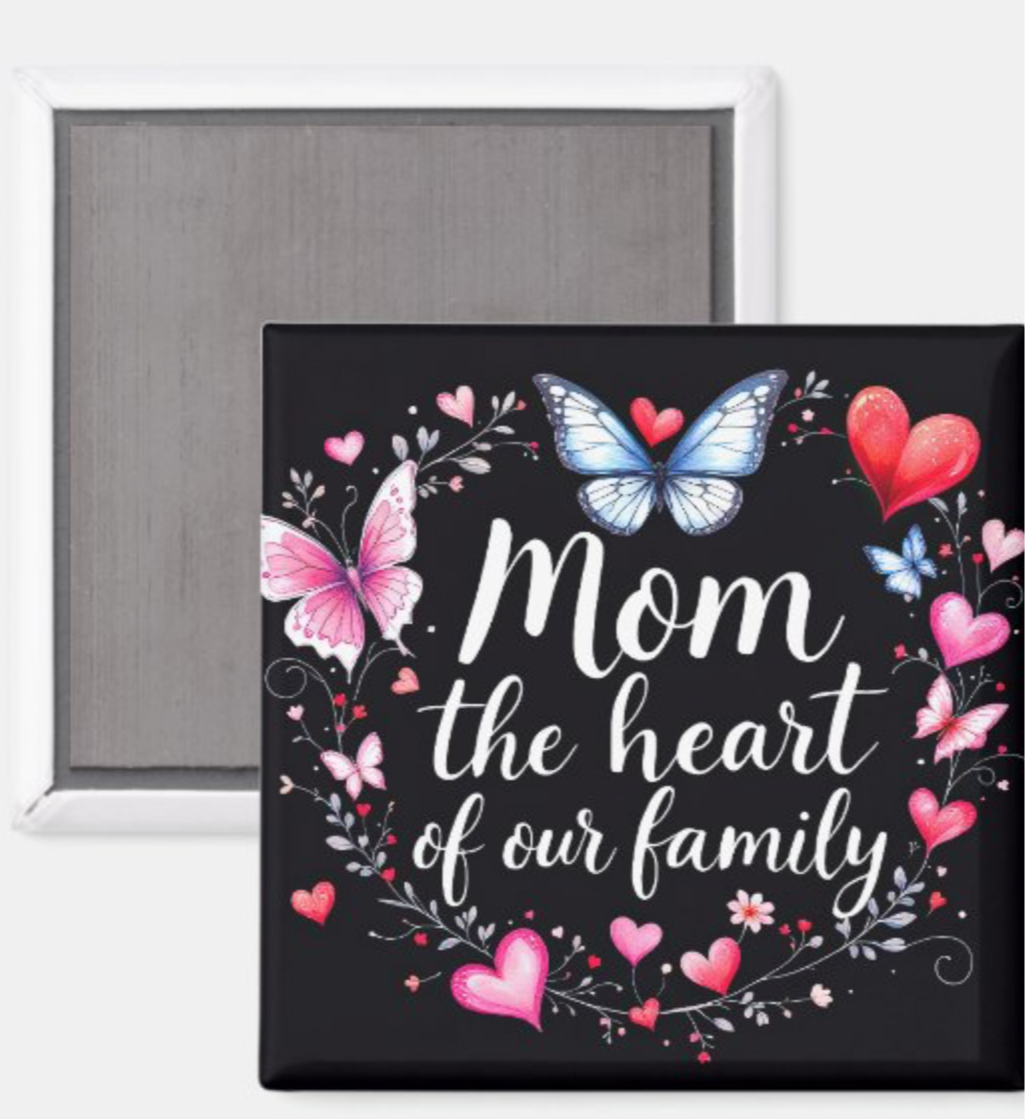 Mom the Heart of the Family