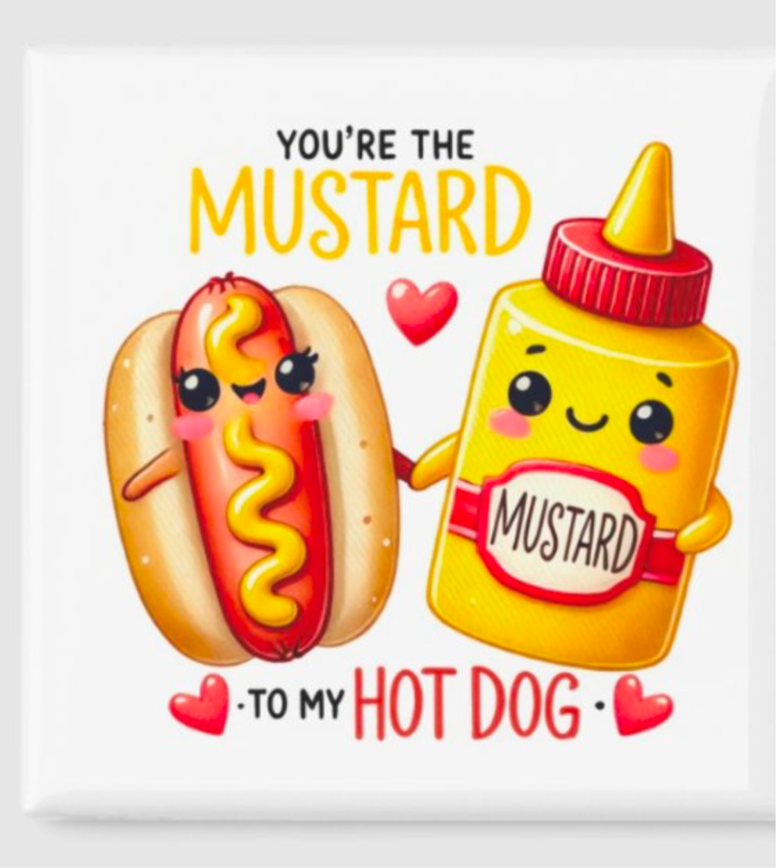 Your My Mustard