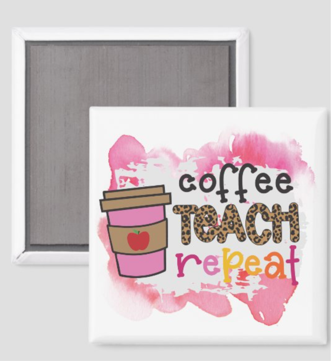 Coffee Teach Repeat