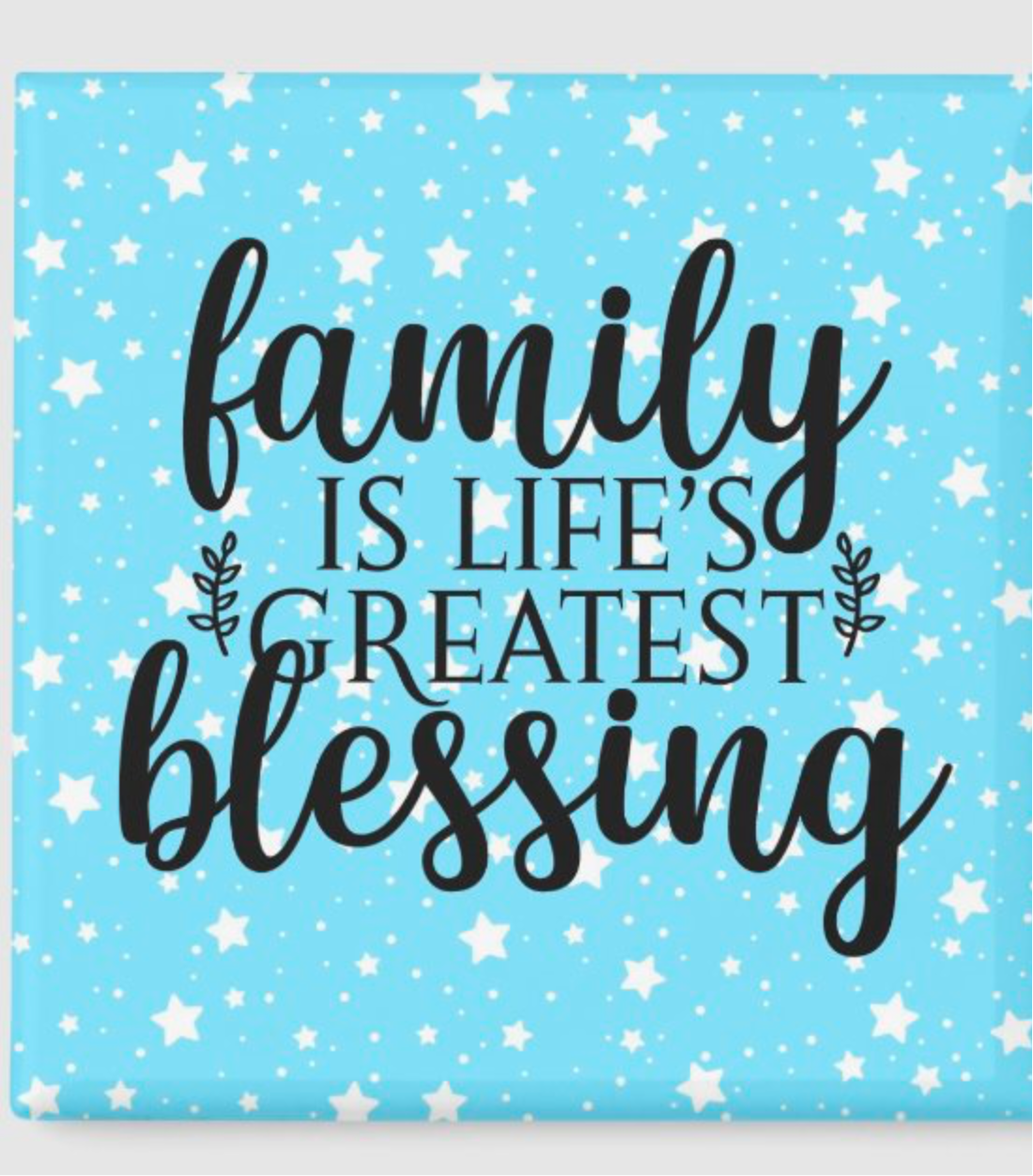 Family Is A Blessing