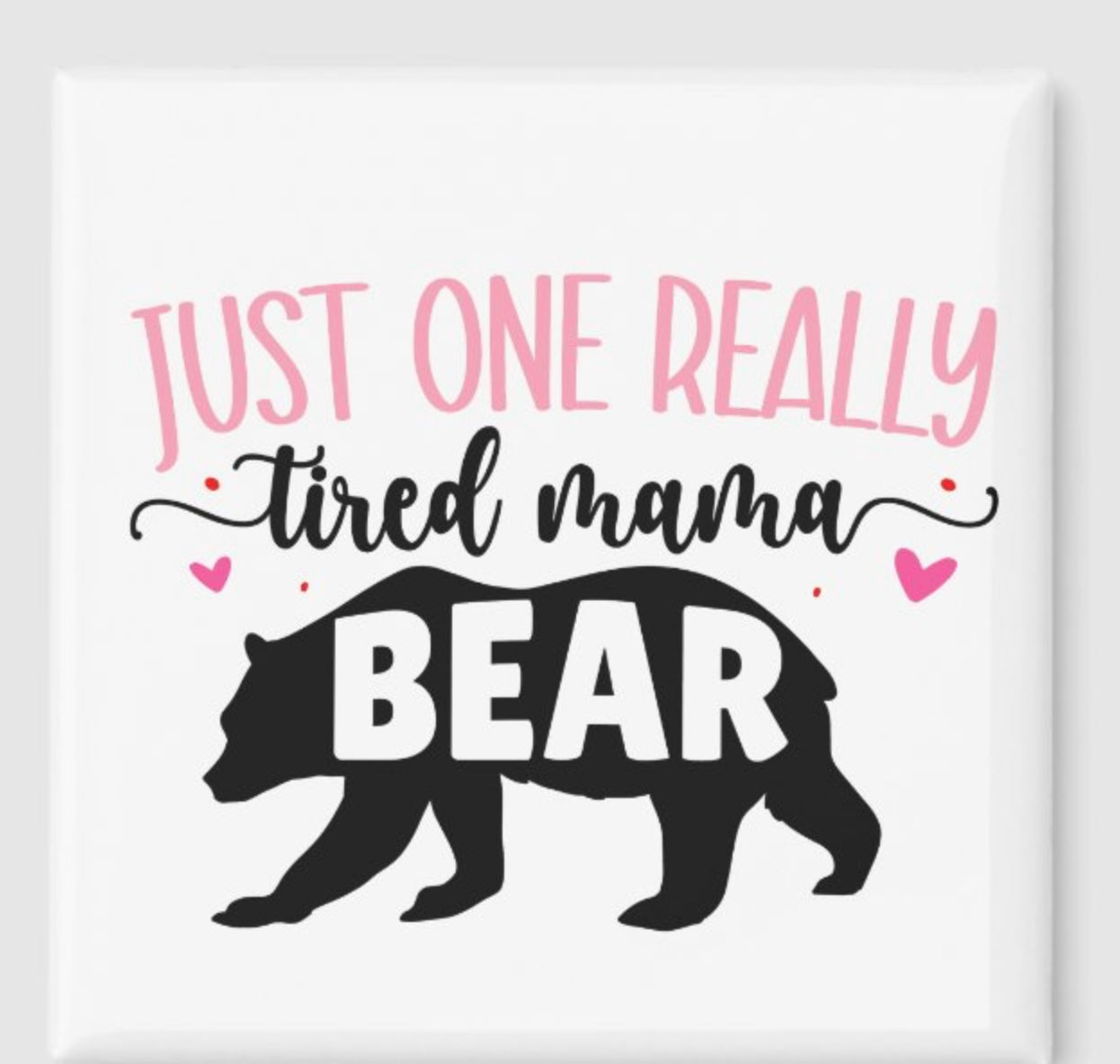 One Tired Mama Bear
