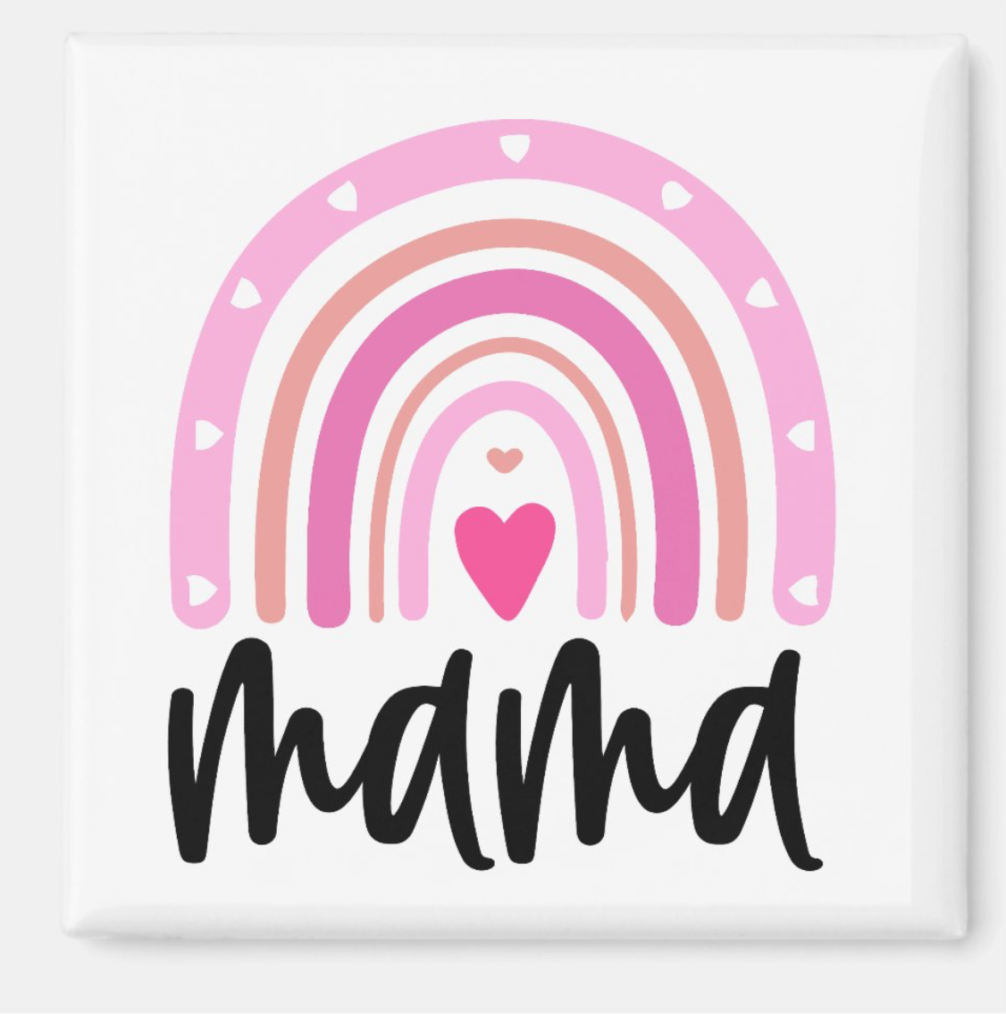 Pink Rainbow Mama
