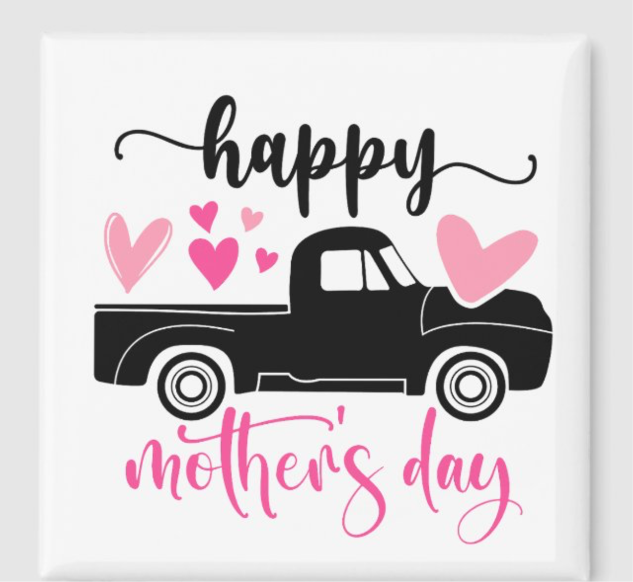 Mother’s Day Truck