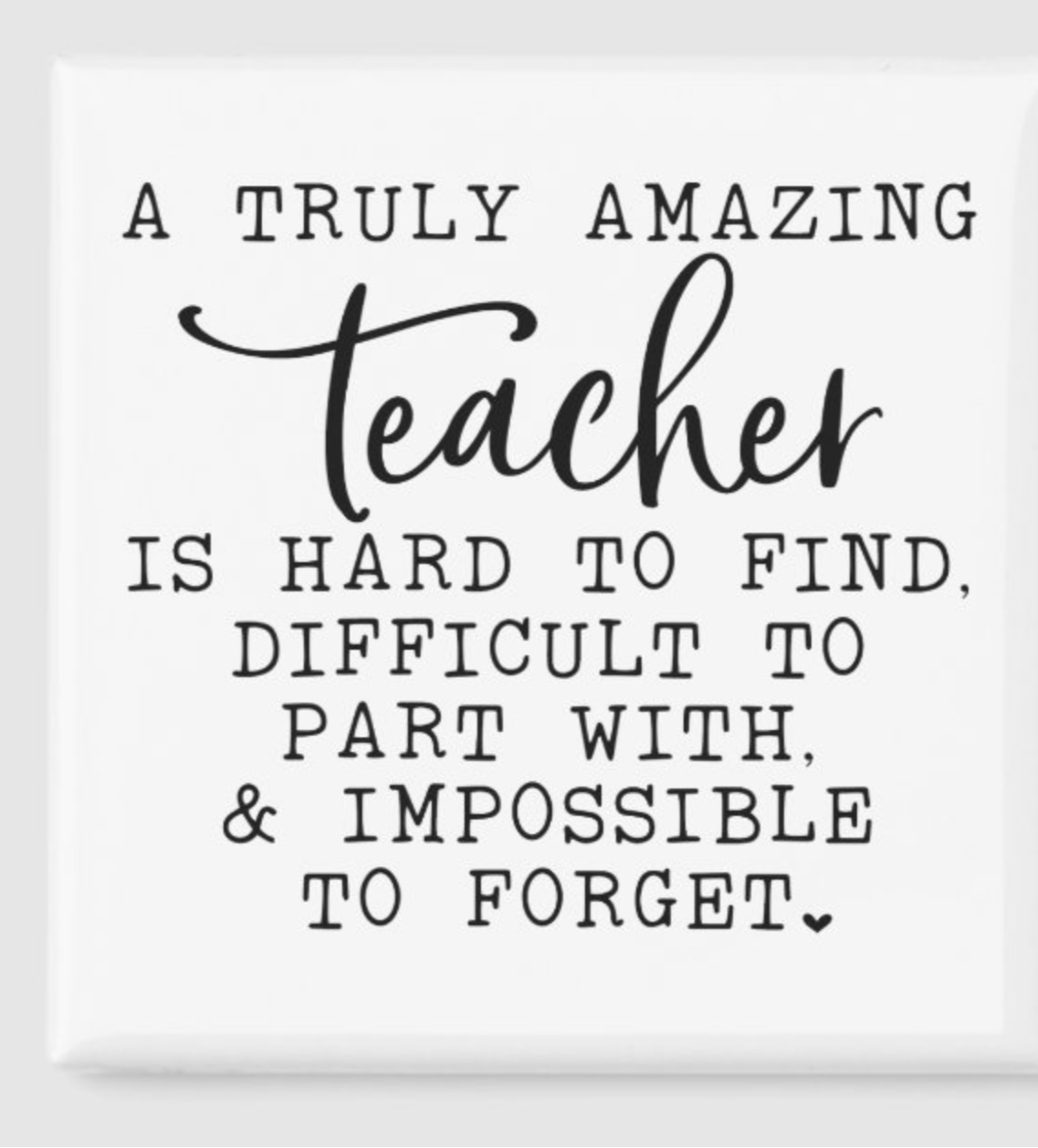 Truly Amazing Teacher