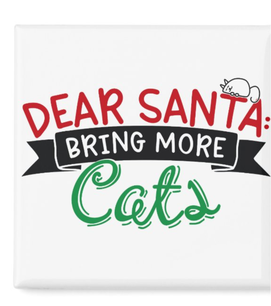 Dear Santa Bring More Cats