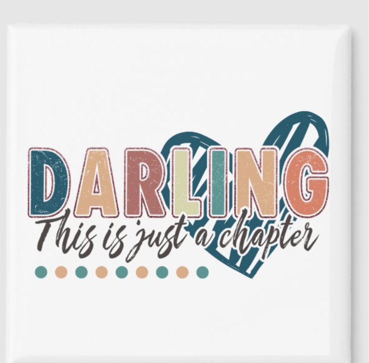 Darling this is Just a Chapter