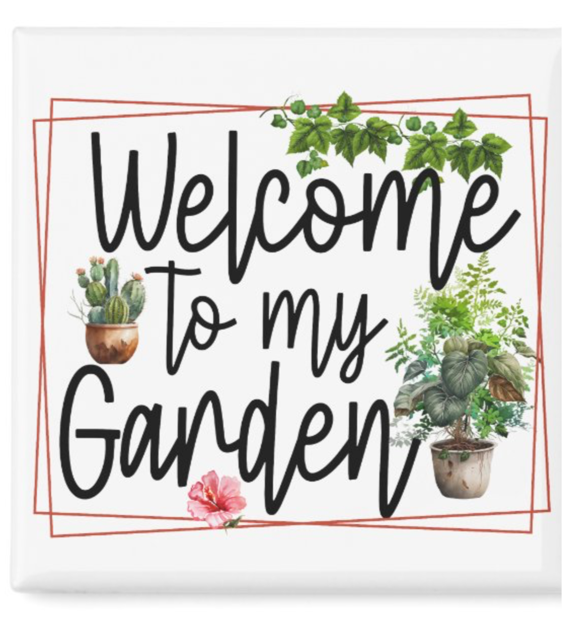 Welcome to My Garden