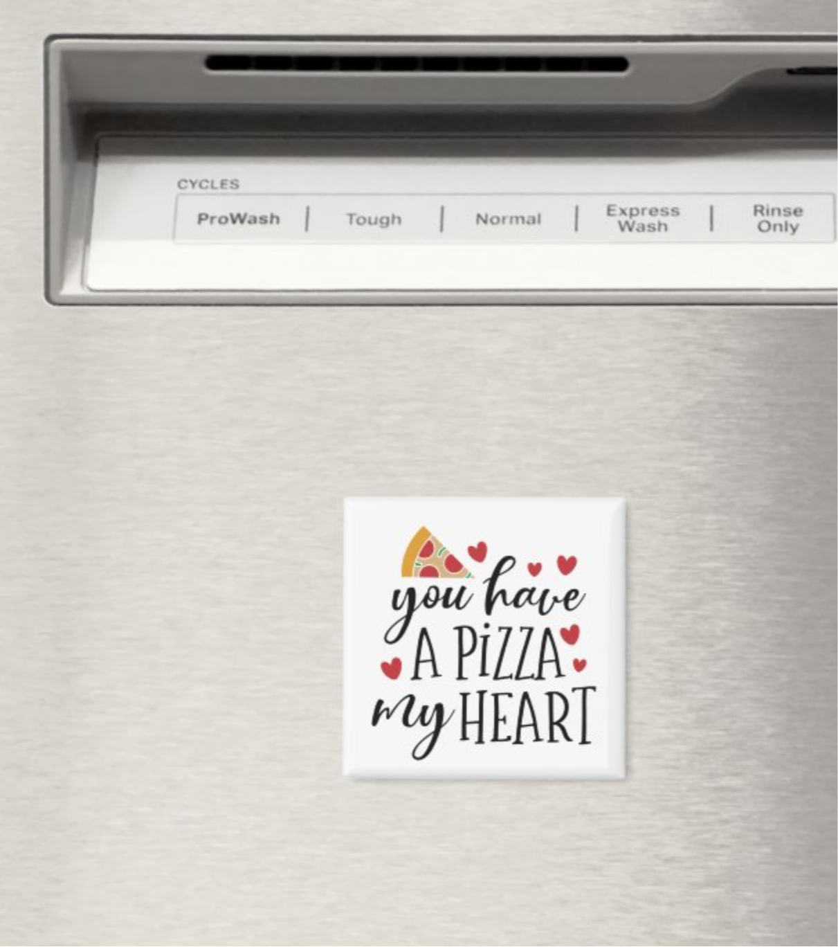 You have a Pizza of my Heart