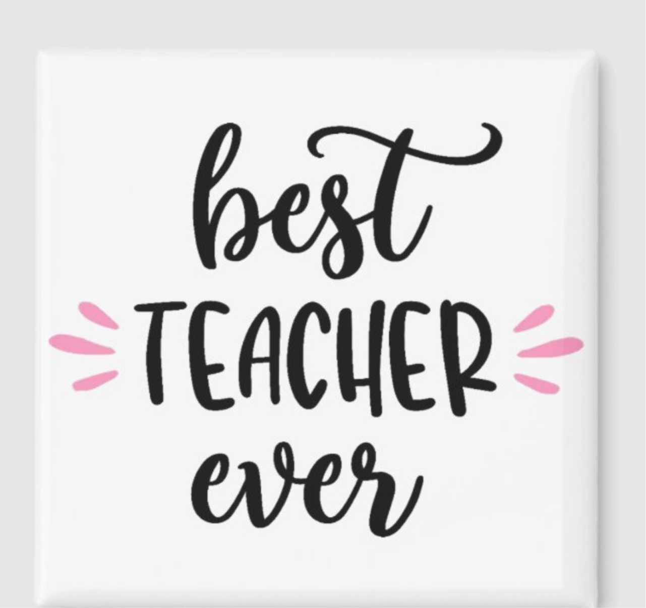 Best Teacher Ever