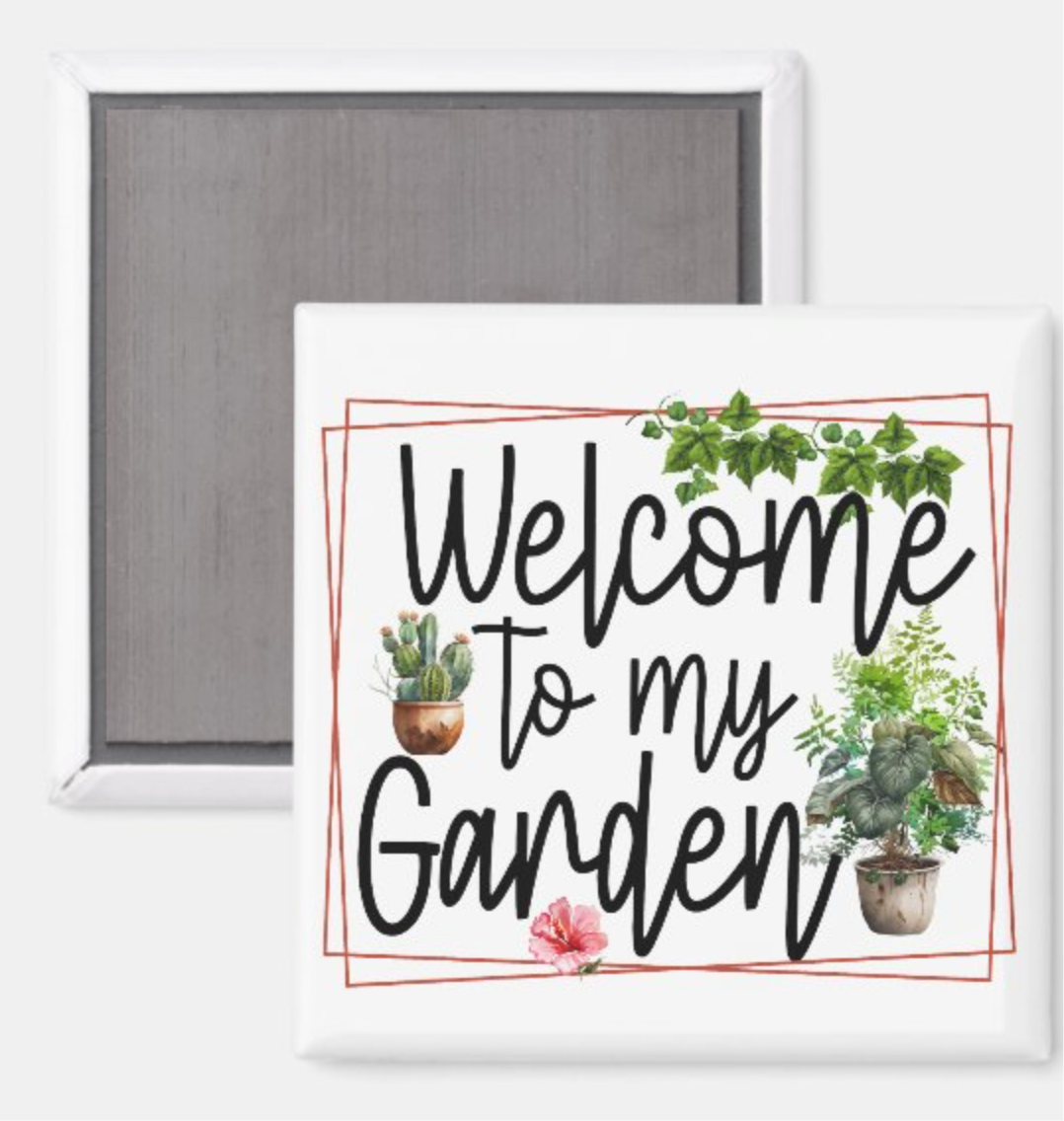 Welcome to My Garden