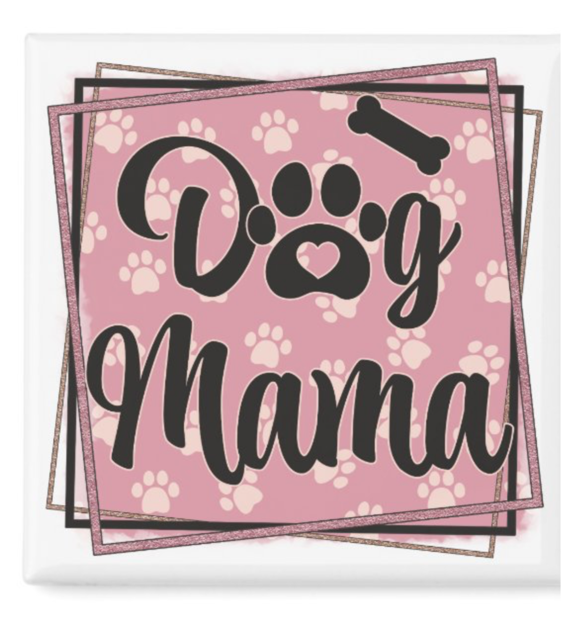 Dog Mama