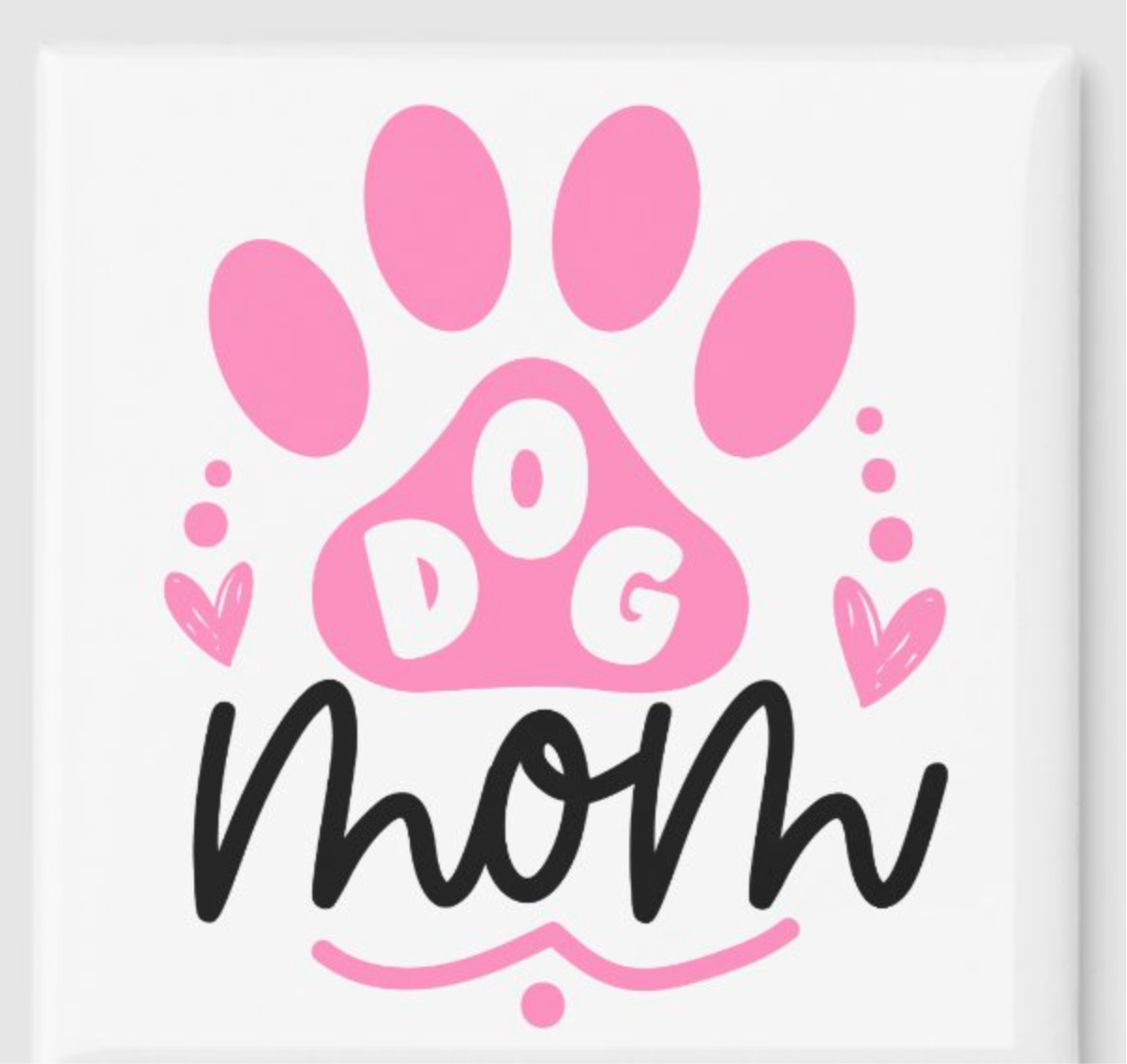 Dog Mom