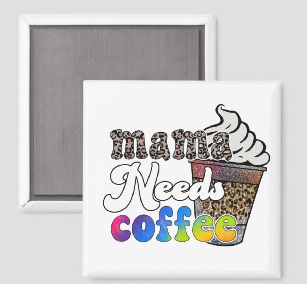 Mama Needs Coffee