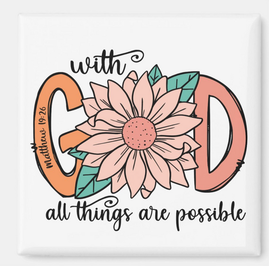 With God All Things Are Possible