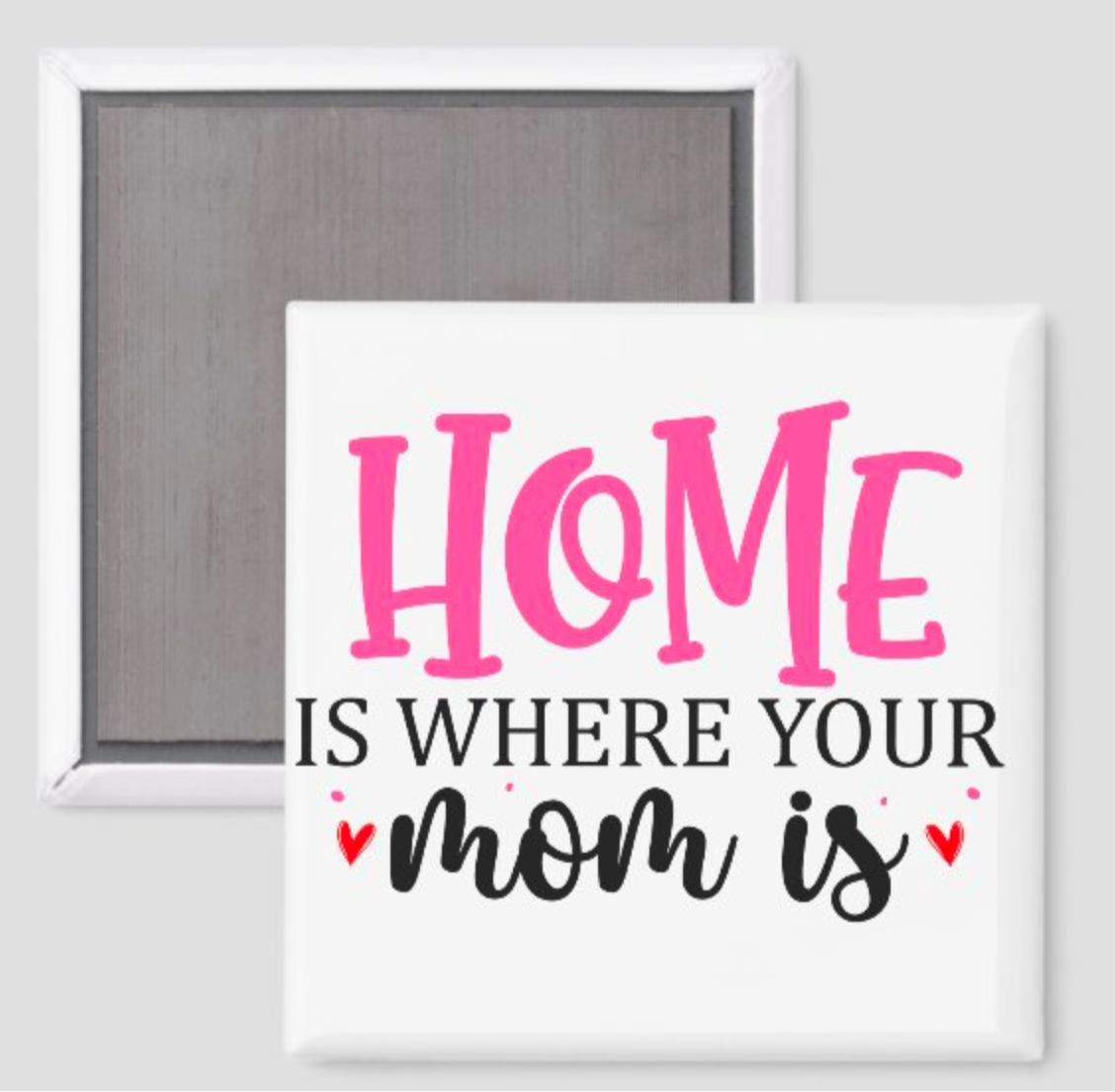 Home is Where your Mom Is